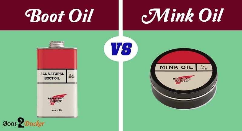 Boot Oil Vs. Mink Oil